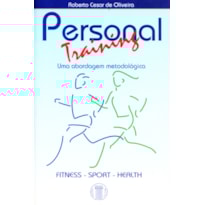 PERSONAL TRAINING - UMA ABORDAGEM METODOLÓGICA
