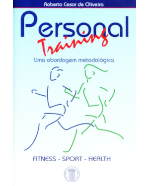 Personal training - uma abordagem metodológica