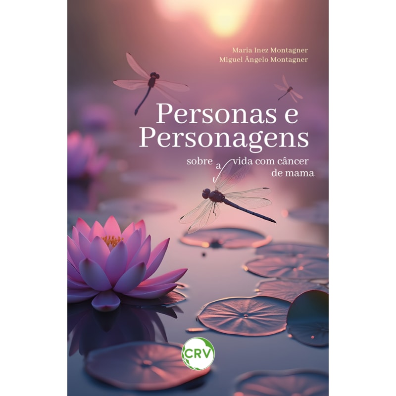 PERSONAS E PERSONAGENS: SOBRE(A)VIDA COM CÂNCER DE MAMA