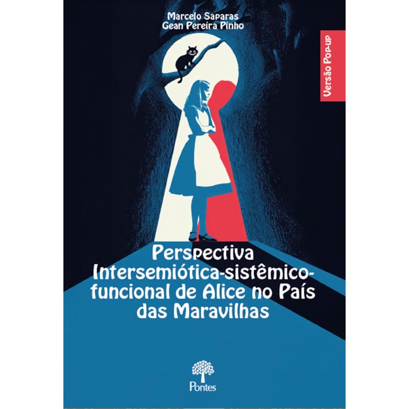 PERSPECTIVA INTERSEMIÓTICA-SISTÊMICO-FUNCIONAL DE ALICE NO PAÍS DAS MARAVILHAS - VERSÃO POP-UP