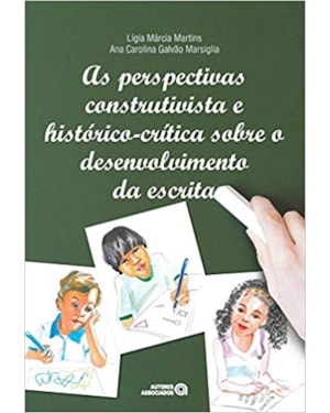 PERSPECTIVAS CONSTRUTIVISTAS E HISTORICO-CRITICA SOBRE O DESENVOLVIMENTO DA - 1