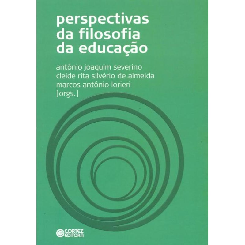 PERSPECTIVAS DA FILOSOFIA DA EDUCAÇÃO