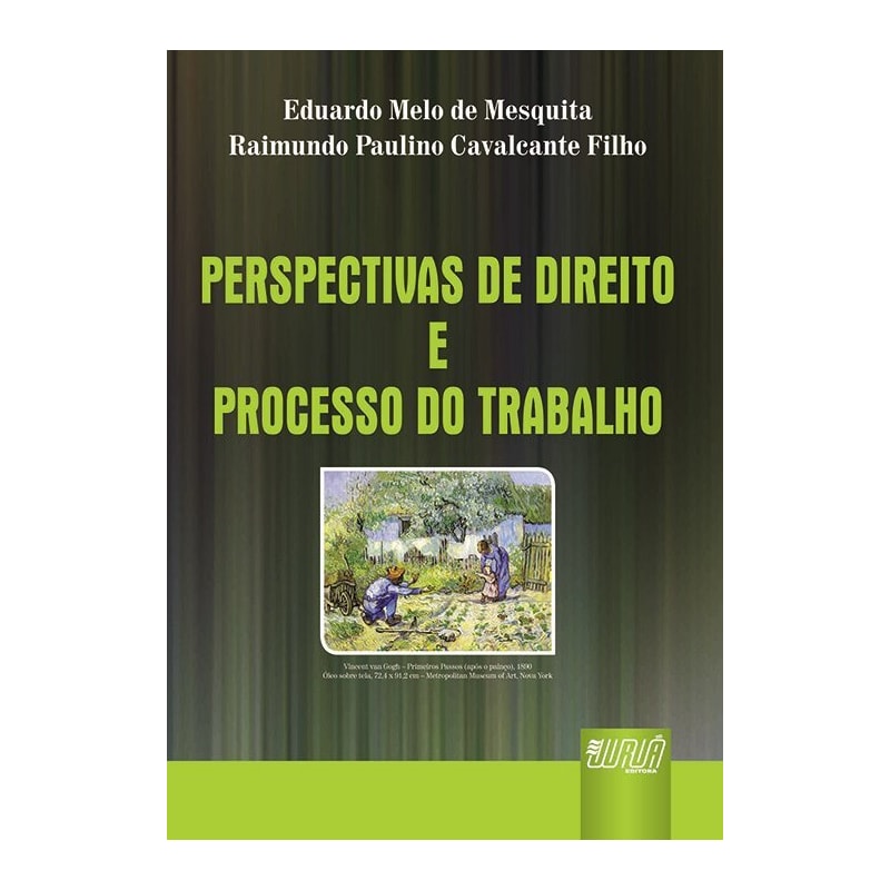 PERSPECTIVAS DE DIREITO E PROCESSO DO TRABALHO