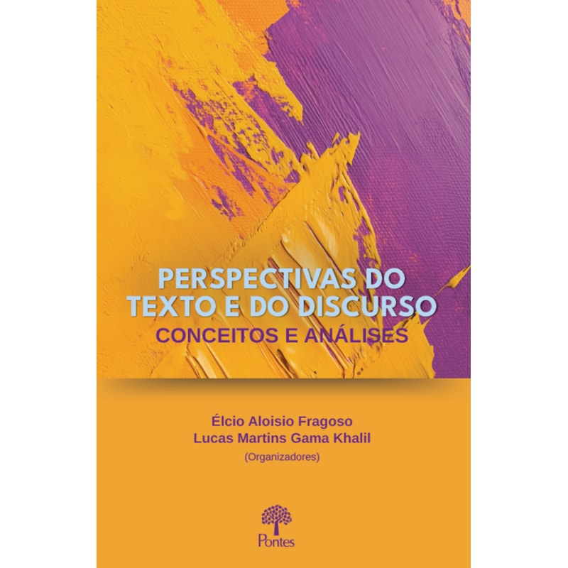 PERSPECTIVAS DO TEXTO E DO DISCURSO