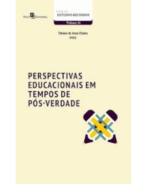 Perspectivas educacionais em tempos de pós-verdade