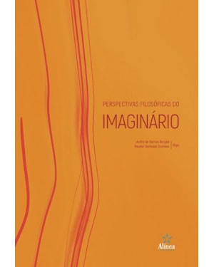 PERSPECTIVAS FILOSÓFICAS DO IMAGINÁRIO