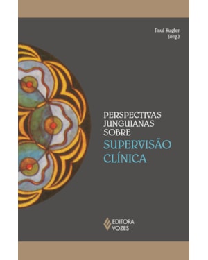 PERSPECTIVAS JUNGUIANAS SOBRE SUPERVISÃO CLÍNICA