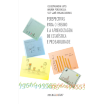 Perspectivas para o ensino e a aprendizagem de estatística e probabilidade