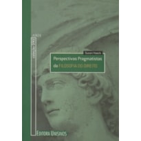 PERSPECTIVAS PRAGMATISTAS DA FILOSOFIA DO DIREITO