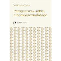 PERSPECTIVAS SOBRE A HOMOSSEXUALIDADE