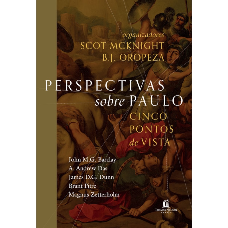 PERSPECTIVAS SOBRE PAULO: CINCO PONTOS DE VISTA