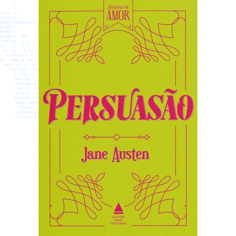 PERSUASÃO: COLEÇÃO HISTÓRIAS DE AMOR