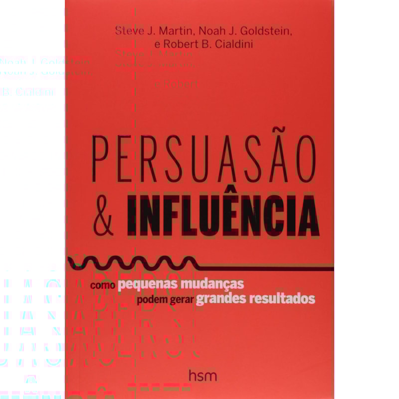 PERSUASÃO E INFLUÊNCIA