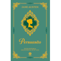 PERSUASÃO - EDIÇÃO DE LUXO ALMOFADADA