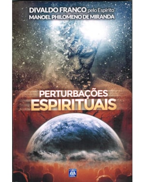 PERTURBAÇÕES ESPIRITUAIS