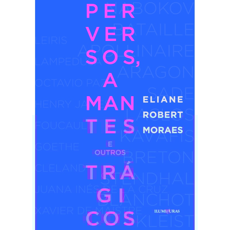 PERVERSOS, AMANTES E OUTROS TRÁGICOS