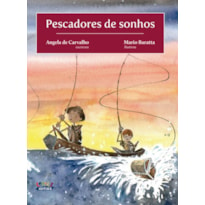 PESCADORES DE SONHOS