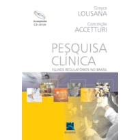 PESQUISA CLÍNICA: FLUXO REGULATÓRIOS NO BRASIL