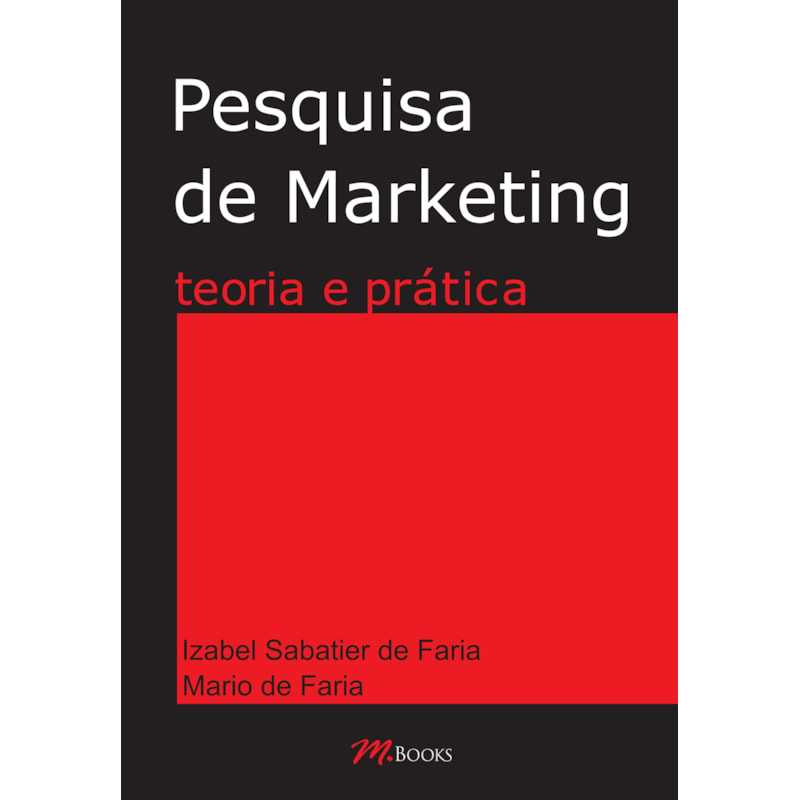Pesquisa de marketing - teoria e prática