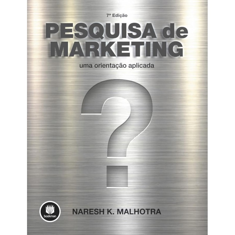 PESQUISA DE MARKETING: UMA ORIENTAÇÃO APLICADA