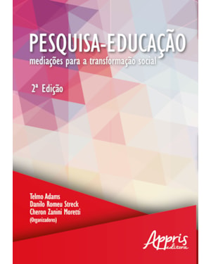 PESQUISA-EDUCAÇÃO: MEDIAÇÕES PARA TRANSFORMAÇÃO SOCIAL