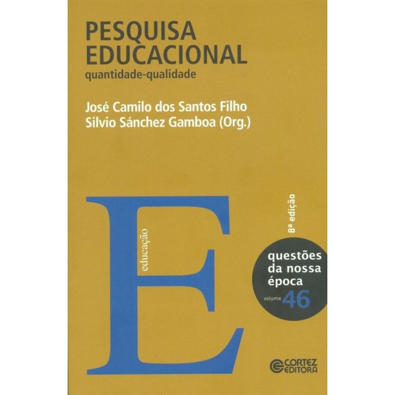 PESQUISA EDUCACIONAL: QUANTIDADE-QUALIDADE