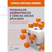 PESQUISA EM ADMINISTRAÇÃO E CIÊNCIAS SOCIAIS-UM GUIA PARA PUBLICAÇÃO DE ARTIGOS ACADÊMICOS