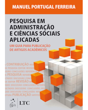 PESQUISA EM ADMINISTRAÇÃO E CIÊNCIAS SOCIAIS-UM GUIA PARA PUBLICAÇÃO DE ARTIGOS ACADÊMICOS