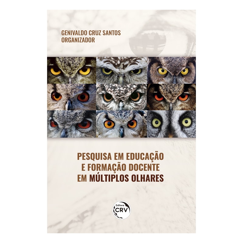 PESQUISA EM EDUCAÇÃO E FORMAÇÃO DOCENTE EM MÚLTIPLOS OLHARES