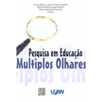 PESQUISA EM EDUCACAO - MULTIPLOS OLHARES