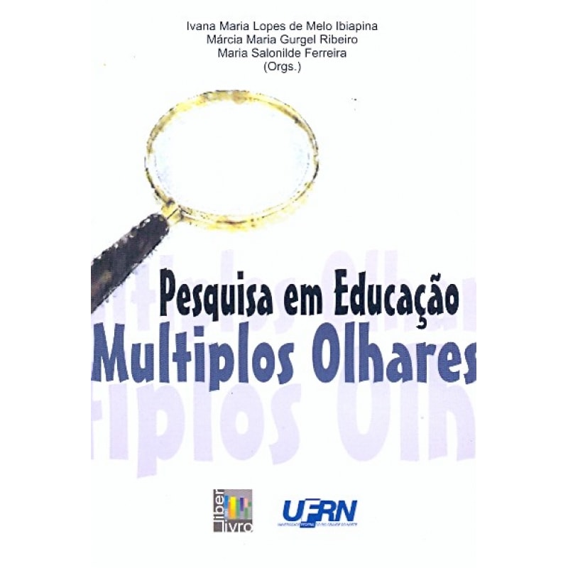 PESQUISA EM EDUCACAO - MULTIPLOS OLHARES