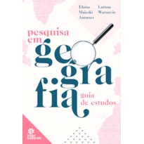 PESQUISA EM GEOGRAFIA:: GUIA DE ESTUDOS