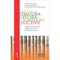 PESQUISA EM LITERATURA E LEITURA NA FORMAÇÃO DOCENTE - VOL. 1