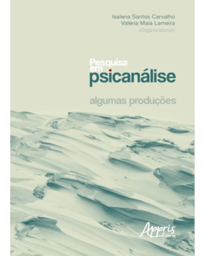PESQUISA EM PSICANÁLISE: ALGUMAS PRODUÇÕES