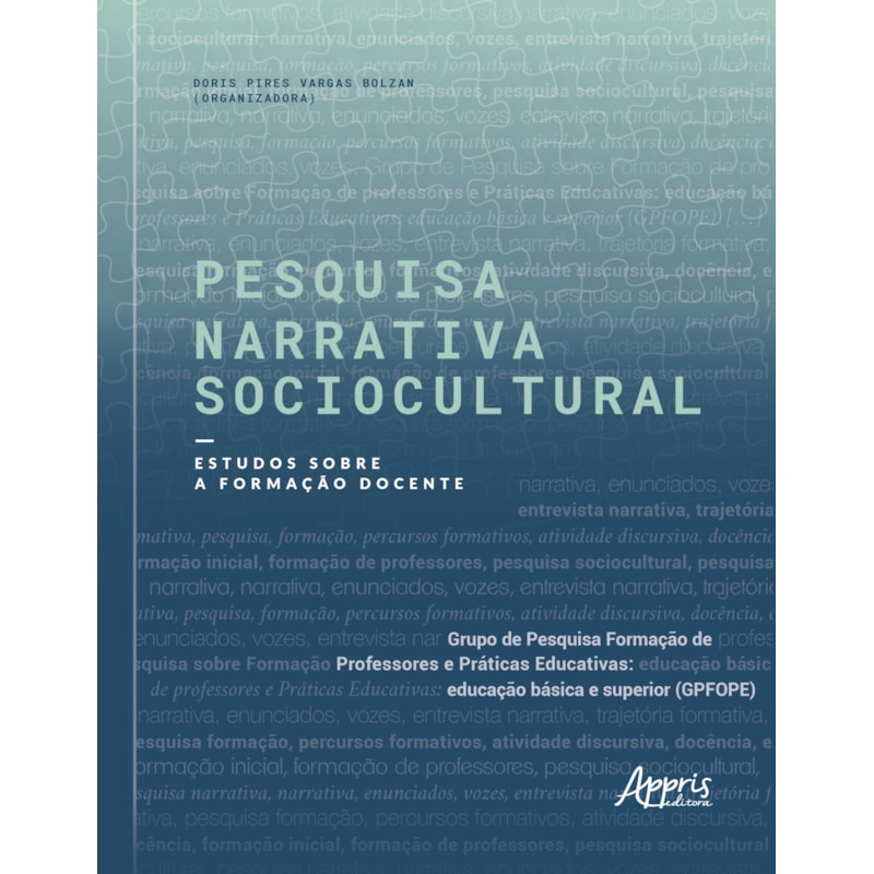 PESQUISA NARRATIVA SOCIOCULTURAL: ESTUDOS SOBRE A FORMAÇÃO DOCENTE