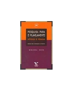 PESQUISA PARA O PLANEJAMENTO - METODOS E TECNICAS - 1