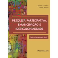 PESQUISA PARTICIPATIVA, EMANCIPAÇÃO E (DES)COLONIDADE