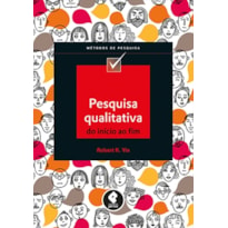 PESQUISA QUALITATIVA DO INÍCIO AO FIM