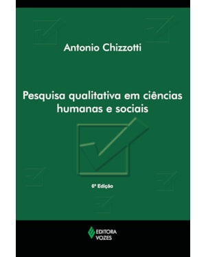 PESQUISA QUALITATIVA EM CIÊNCIAS HUMANAS E SOCIAIS