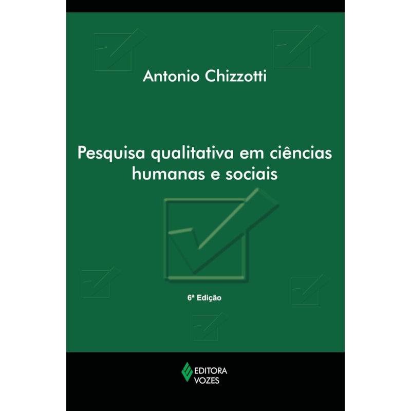 PESQUISA QUALITATIVA EM CIÊNCIAS HUMANAS E SOCIAIS