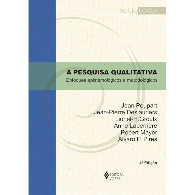 PESQUISA QUALITATIVA: ENFOQUES EPISTEMOLÓGICOS E METODOLÓGICOS