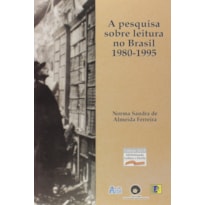 PESQUISA SOBRE LEITURA NO BRASIL 1980 - 1995 - 1