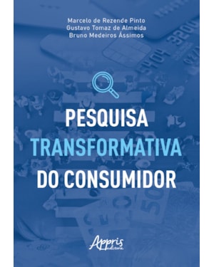 PESQUISA TRANSFORMATIVA DO CONSUMIDOR