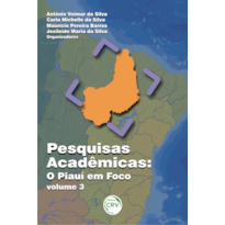 PESQUISAS ACADÊMICAS: O PIAUÍ EM FOCO - VOLUME 3