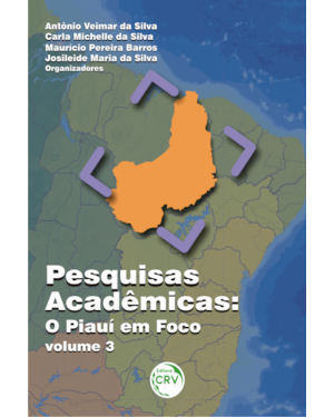 PESQUISAS ACADÊMICAS: O PIAUÍ EM FOCO - VOLUME 3
