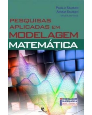 PESQUISAS APLICADAS EM MODELAGEM - MATEMATICA VOL. 2