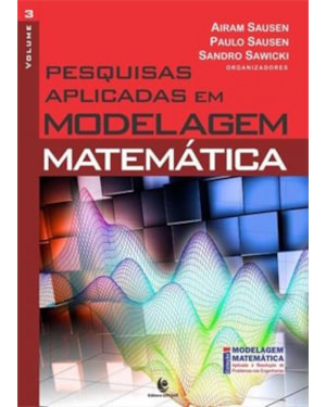 PESQUISAS APLICADAS EM MODELAGEM MATEMÁTICA VOL. III