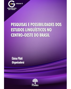 PESQUISAS E POSSIBILIDADES DOS ESTUDOS LINGUISTICOS NO CENTRO-OESTE DO BRASIL