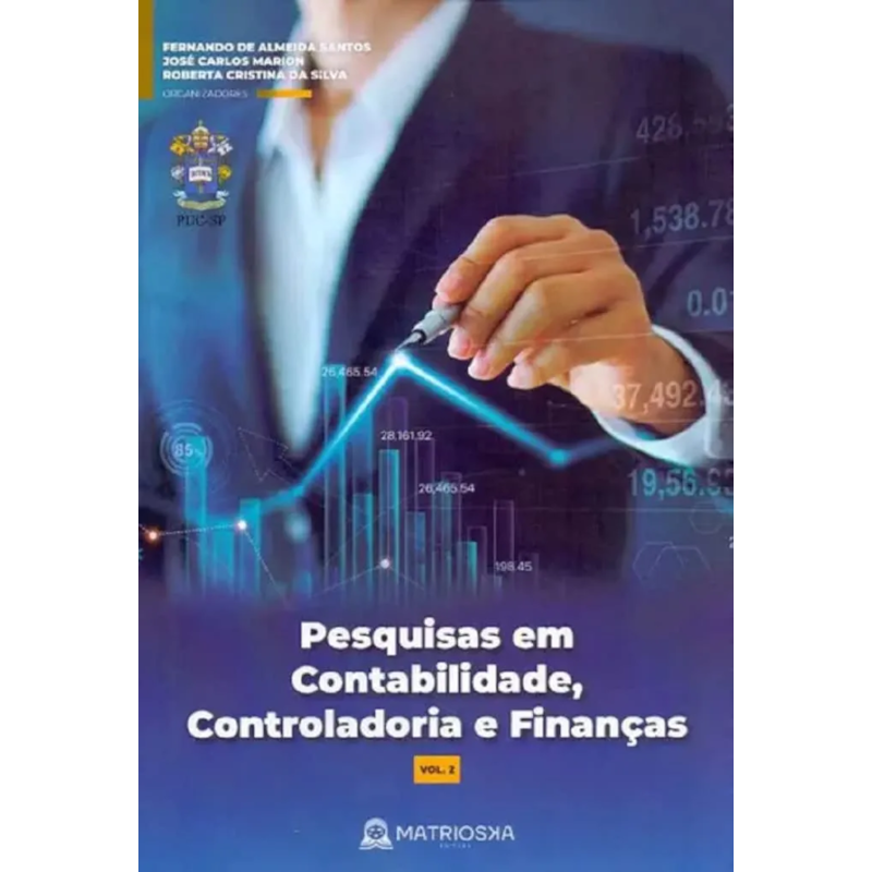 PESQUISAS EM CONTABILIDADE, CONTROLADORIA E FINANÇAS Vol.2