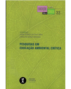 PESQUISAS EM EDUCAÇÃO AMBIENTAL CRÍTICA